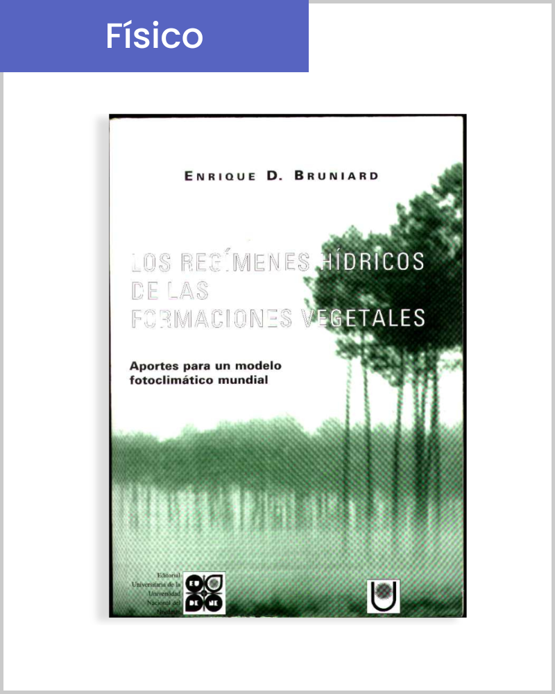 Los Regímenes Hídricos de las Formaciones Vegetales