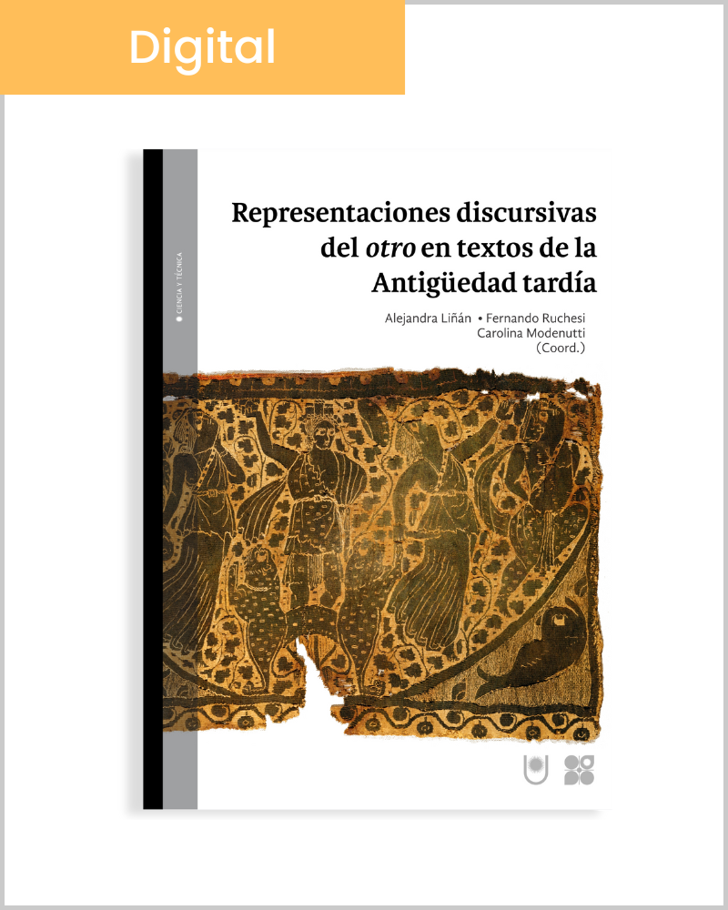 Representaciones discursivas del otro en textos de la Antigüedad tardía